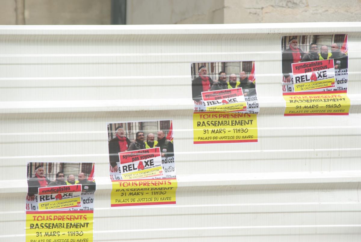 affiches demandant la relaxe des 4 militants CGT du havre